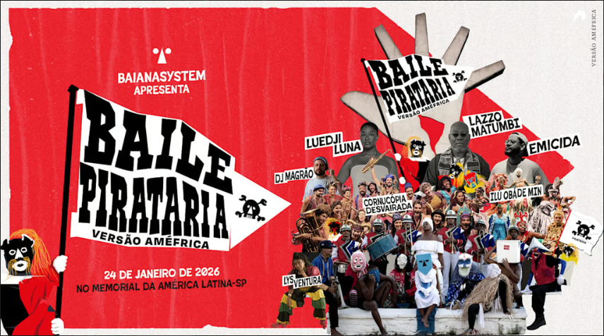 BaianaSystem apresenta o “Baile Pirataria – versão Améfrica” no Memorial da América Latina em janeiro