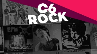 C6 NO ROCK CHEGA A SP COM CLÁSSICOS DO ROCK BRASILEIRO DOS ANOS 80
