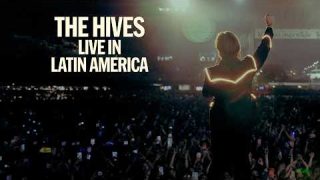 The Hives lança documentário sobre turnê na América Latina